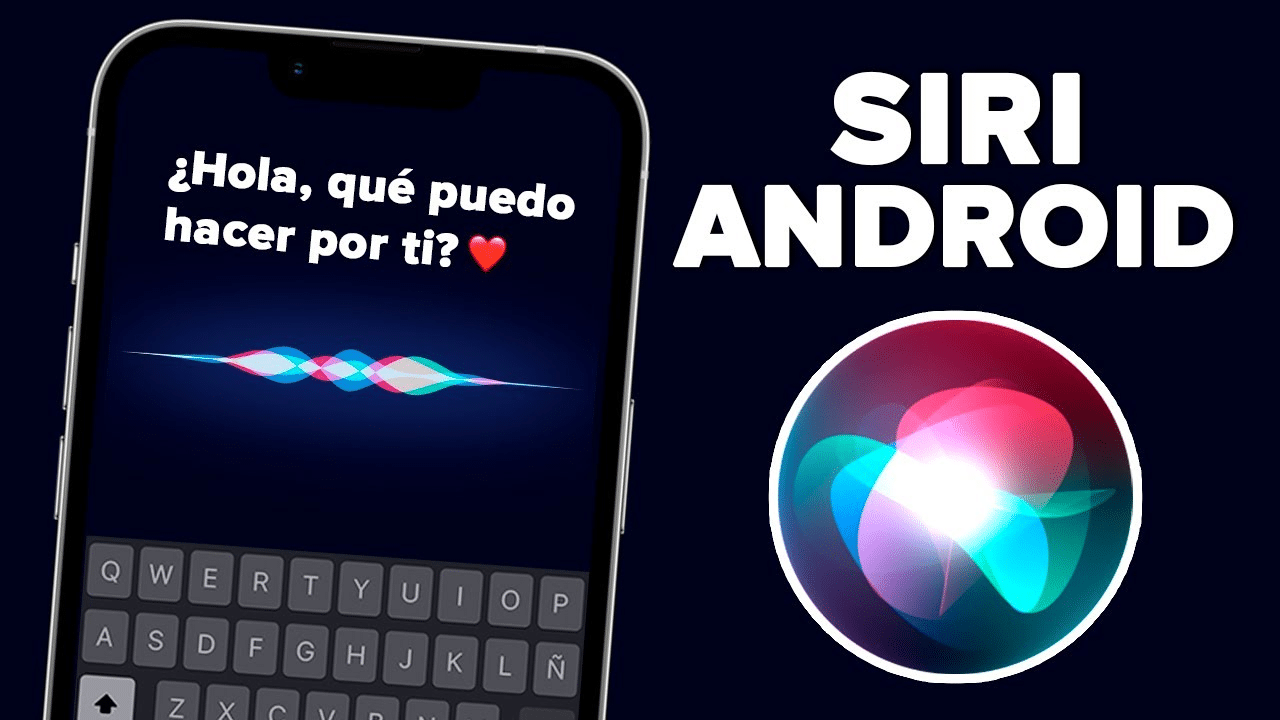 Siri en Android: Integración y Funcionalidades